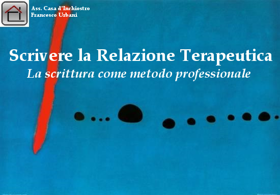 Scrittura – Scrivere la Relazione Terapeutica